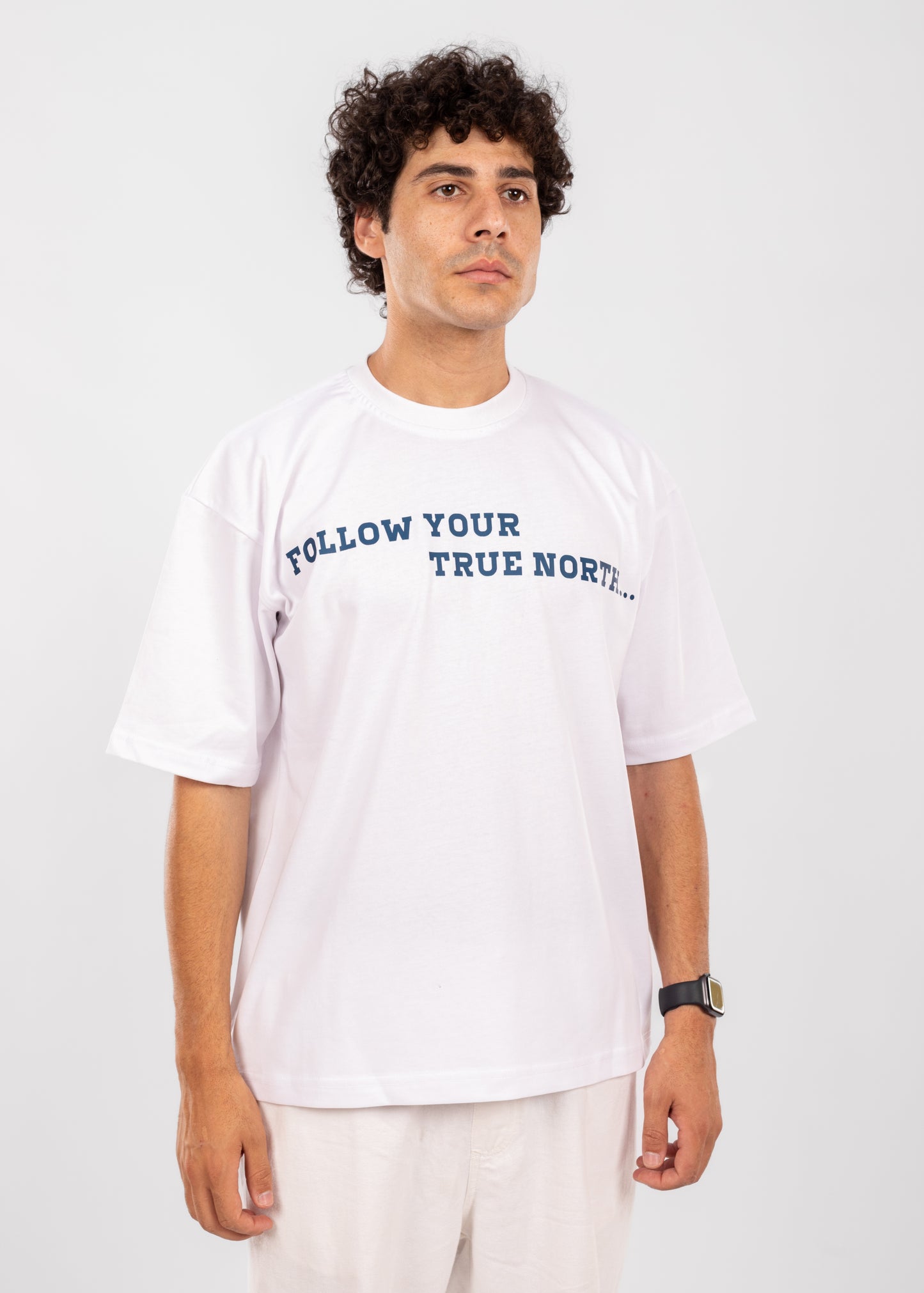 Follow Your True North- Over Size